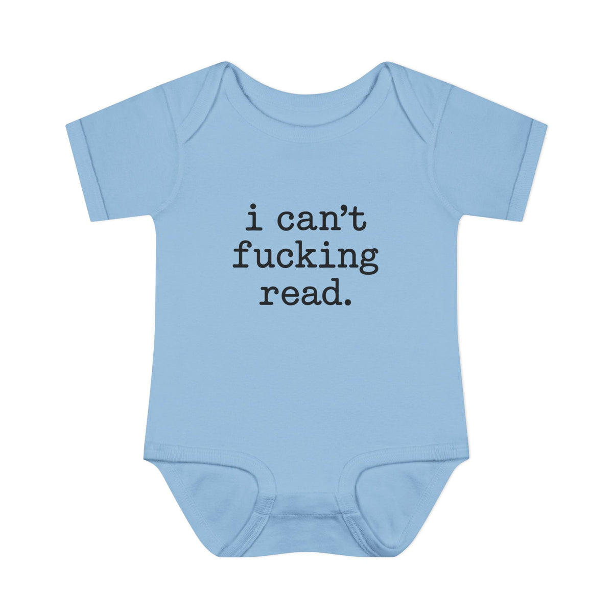 Infant Bodysuit "i can't fucking read." — Funny Baby Shower & Newborn Gift