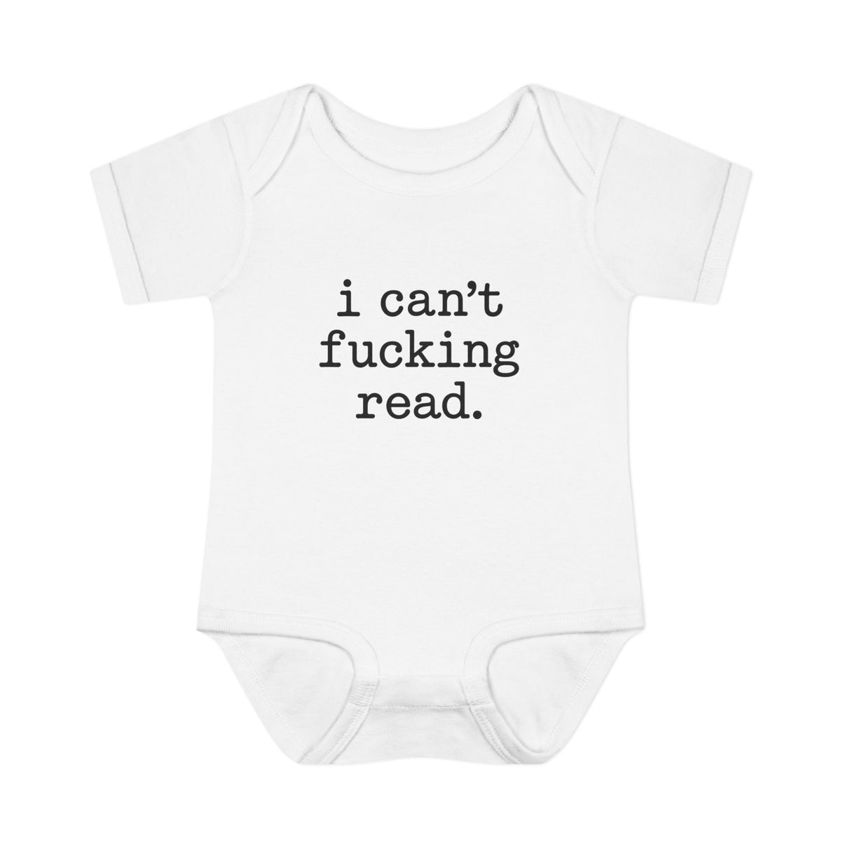 Infant Bodysuit "i can't fucking read." — Funny Baby Shower & Newborn Gift