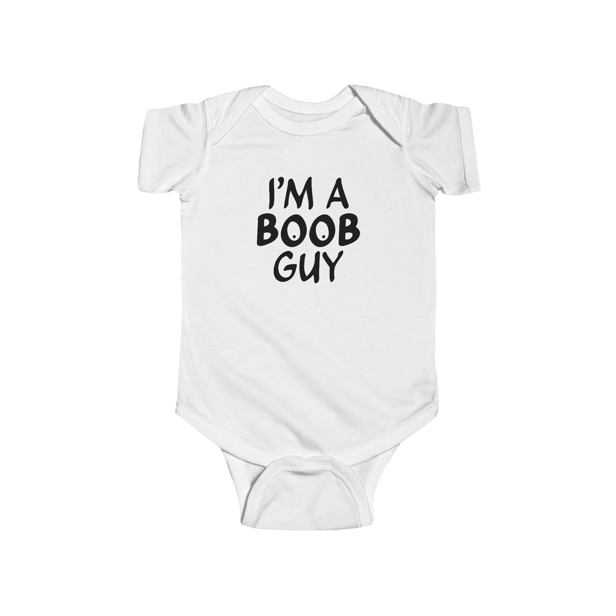 Infant Bodysuit - "I'm A Boob Guy" Funny Baby Onesie