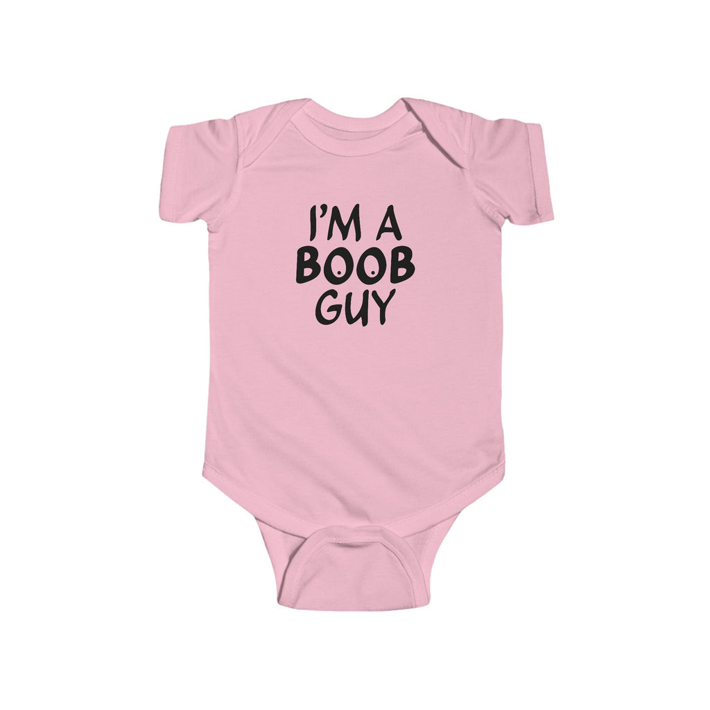Infant Bodysuit - "I'm A Boob Guy" Funny Baby Onesie