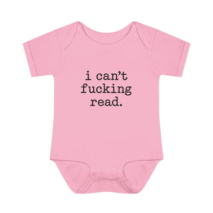Infant Bodysuit "i can't fucking read." — Funny Baby Shower & Newborn Gift