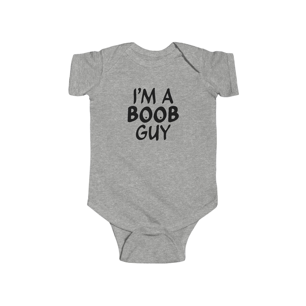 Infant Bodysuit - "I'm A Boob Guy" Funny Baby Onesie